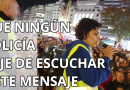 QUE NINGÚN POLICÍA DEJE DE ESCUCHAR ÉSTE MENSAJE – AIRES DE LIBERTAD